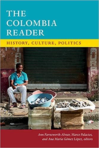 The Colombia Reader: History, Culture, Politics (The Latin America Readers) (Inglés)
